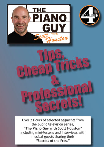 Vol. 4 - Tips, Cheap Tricks & Professional Secrets