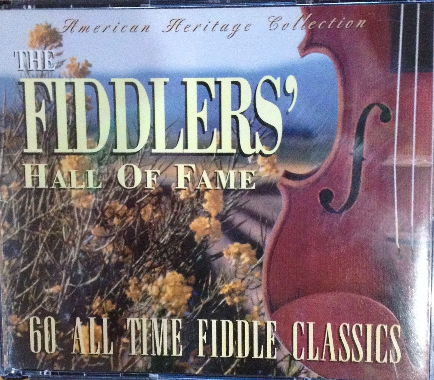 The Fiddlers' Hall of Fame: American Heritage Collection