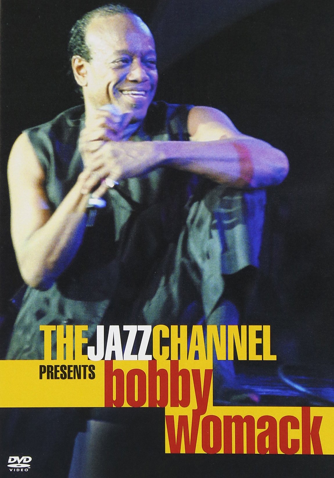 The Jazz Channel Presents Bobby Womack (BET on Jazz)