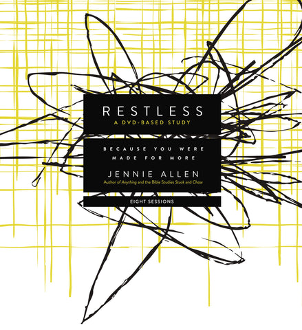 Restless DVD Based Study Kit: Because You Were Made for More