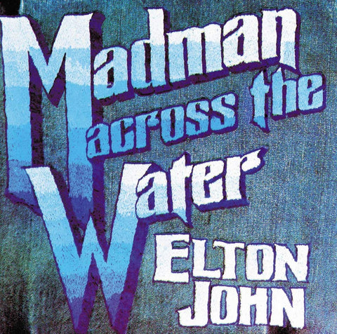 Elton John: Madman Across the Water