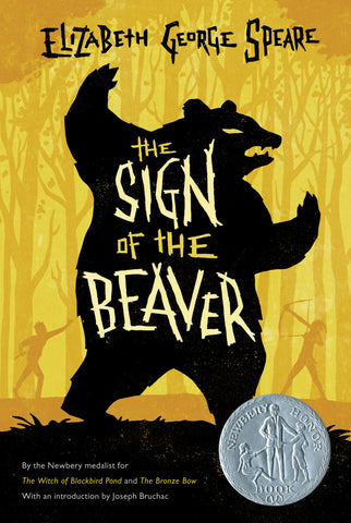The Sign of the Beaver: A Newbery Honor Award Winner – A Classic Frontier Survival and Friendship Story for Kids (Ages 10-12)