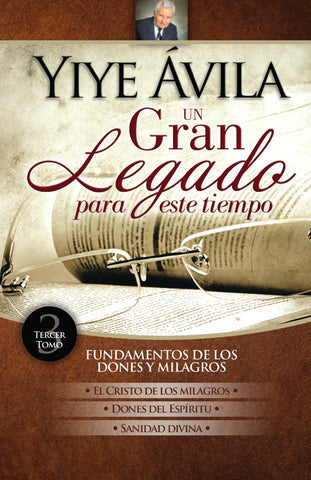 Un gran legado para este tiempo - Tomo 3 (Spanish Edition)