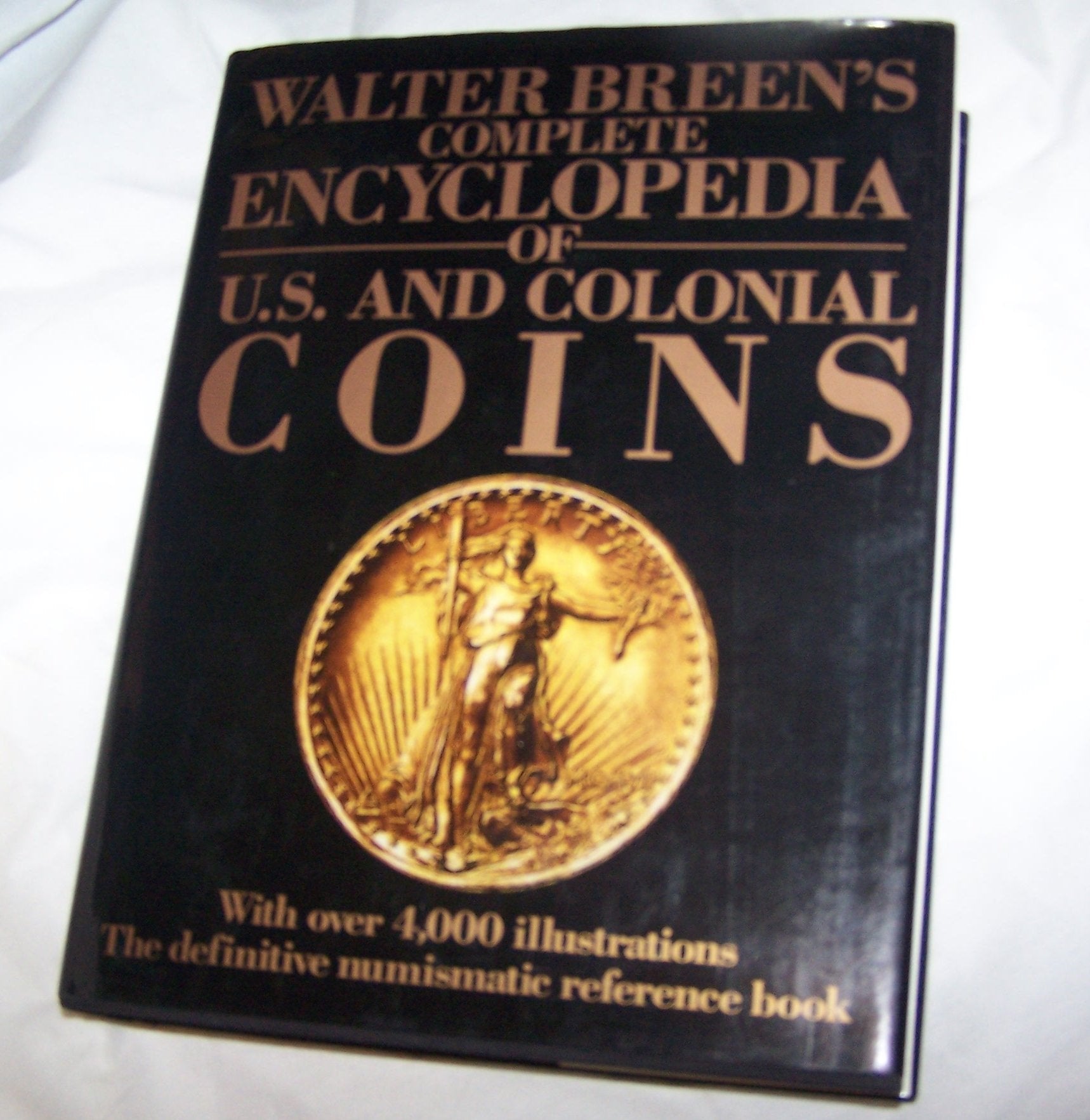 Walter Breen's Complete Encyclopedia of U.S. and Colonial Coins