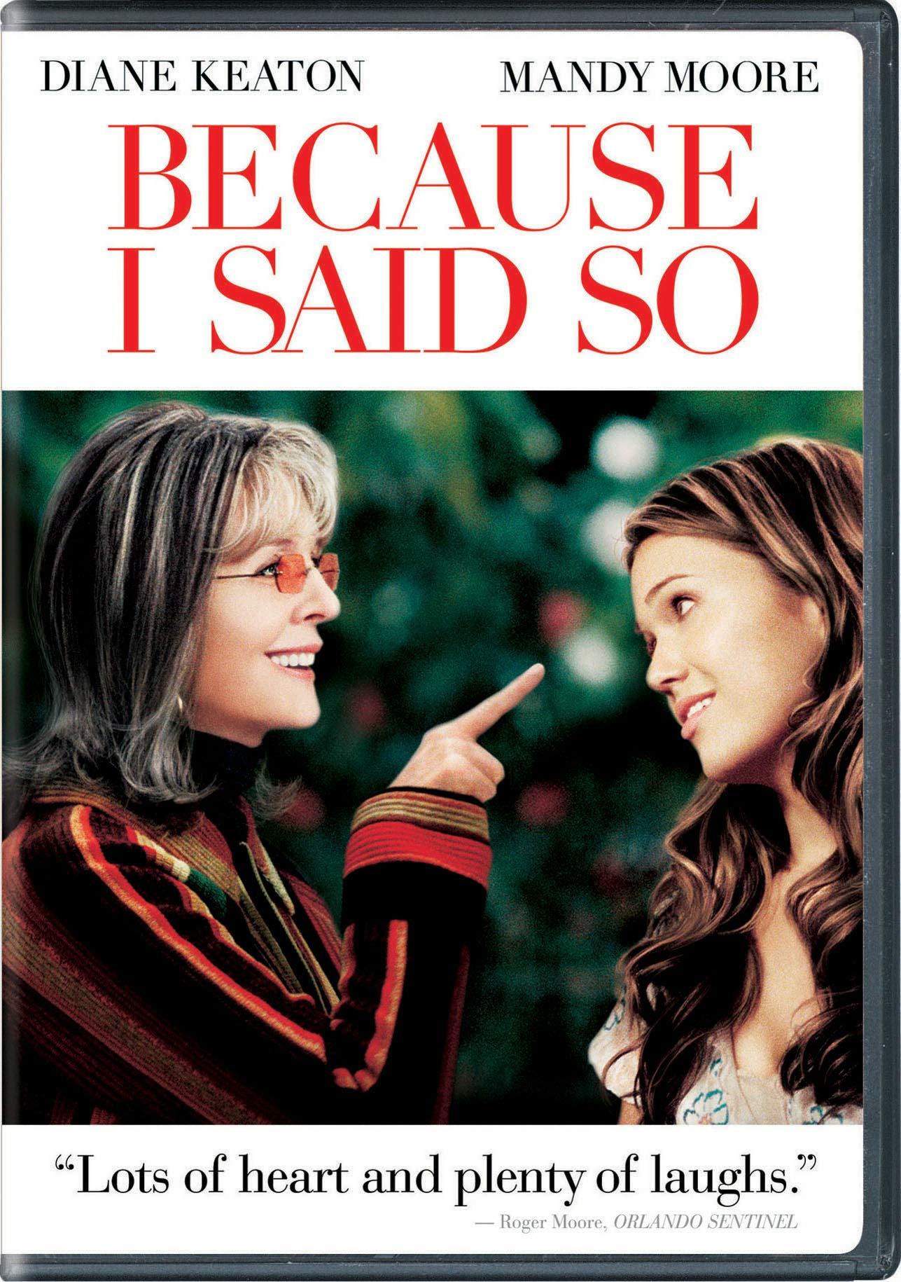 Because I Said So (Widescreen Edition)