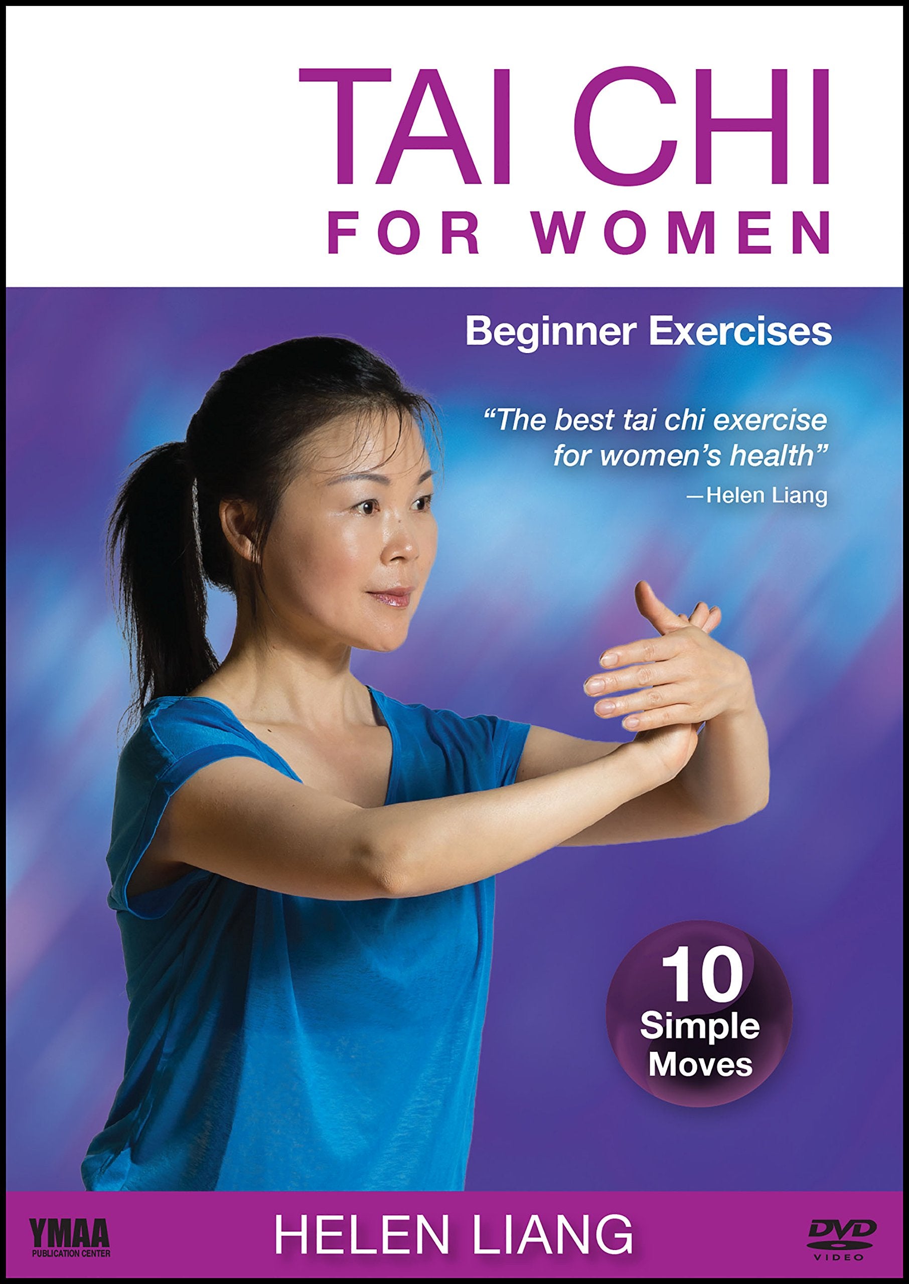 Tai Chi for Women Beginner Exercises with Master Helen Liang (YMAA) Tai Chi Dvd for Health, All Ages, Perfect for Seniors