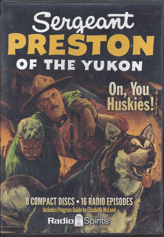 Sergeant Preston of the Yukon: On, You Huskies!