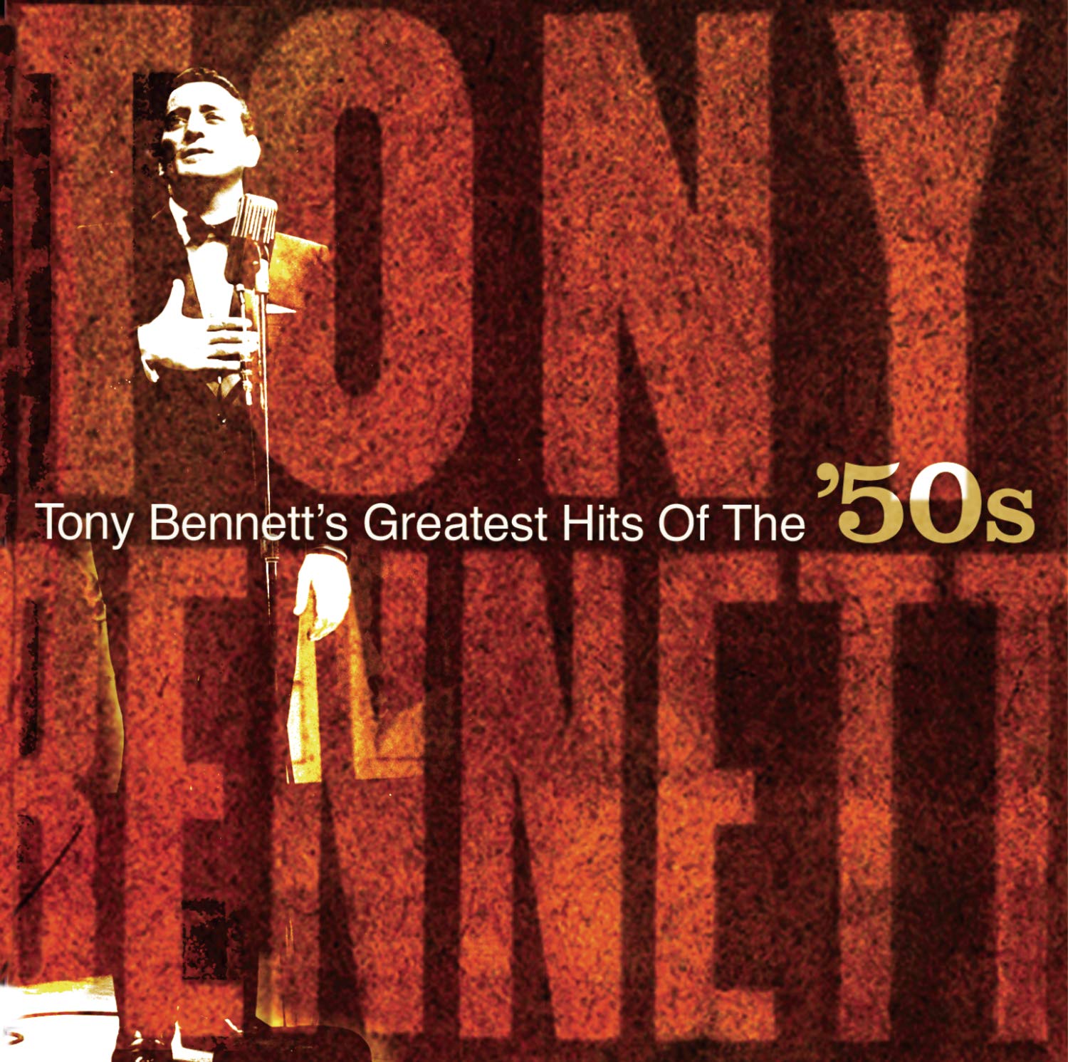 Tony Bennett's Greatest Hits Of The '50s