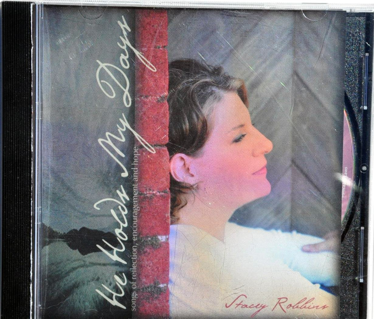 He Holds My Days- Songs of Reflection, Encouragement and Hope