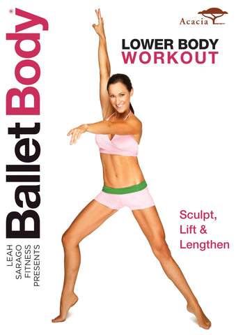 BALLET BODY: LOWER BODY WORKOUT