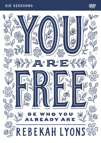 You Are Free Video Study: Be Who You Already Are