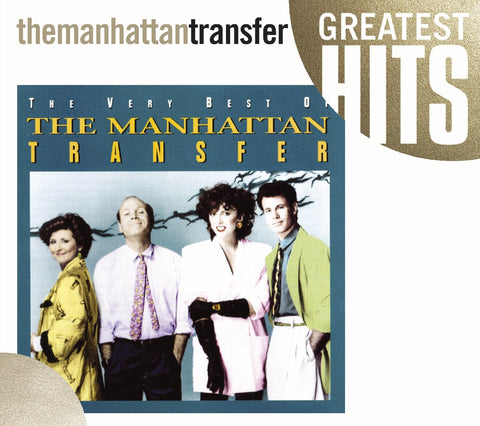 The Very Best of the Manhattan Transfer