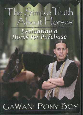 The Simple Truth About Horses: Evaluating a Horse for Purchase