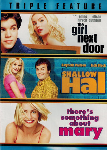 Triple Feature: (The Girl Next Door / Shallow Hal / There's Something About Mary