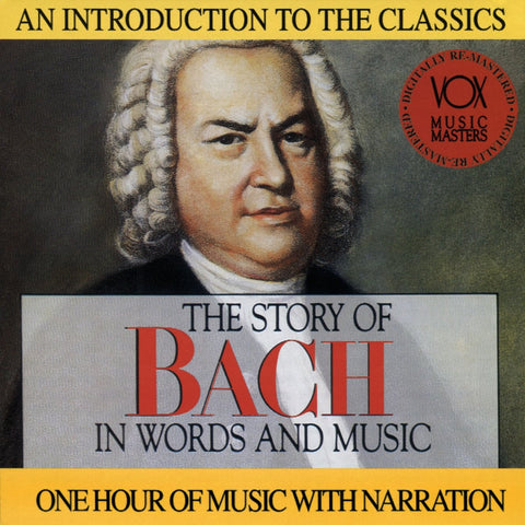 The Story of Bach in Words and Music