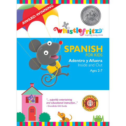 Spanish for Kids: Adentro y Afuera