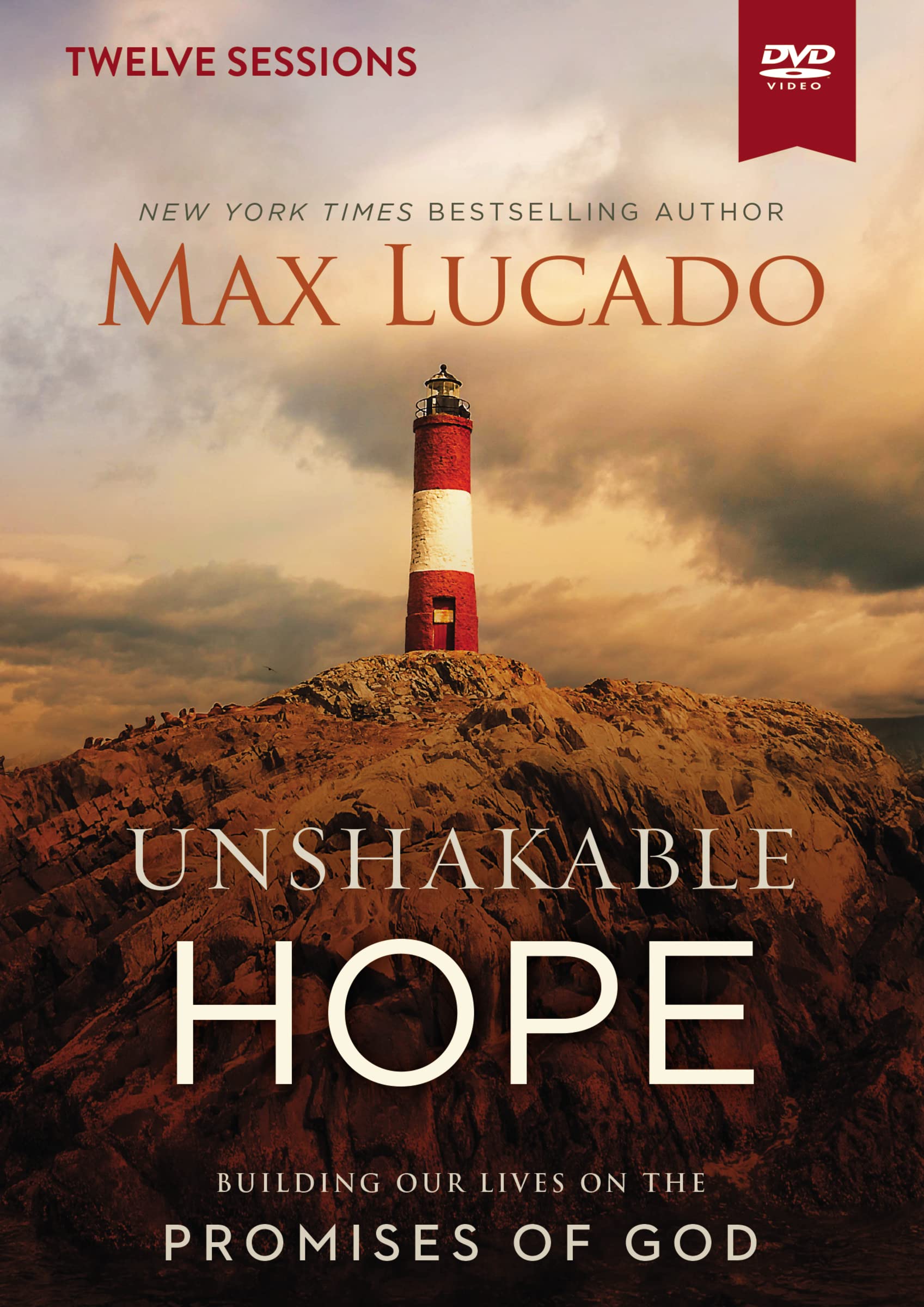 Unshakable Hope Video Study: Building Our Lives on the Promises of God