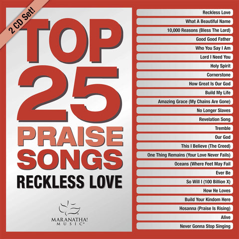 Top 25 Praise Songs - Reckless Love[2 CD]