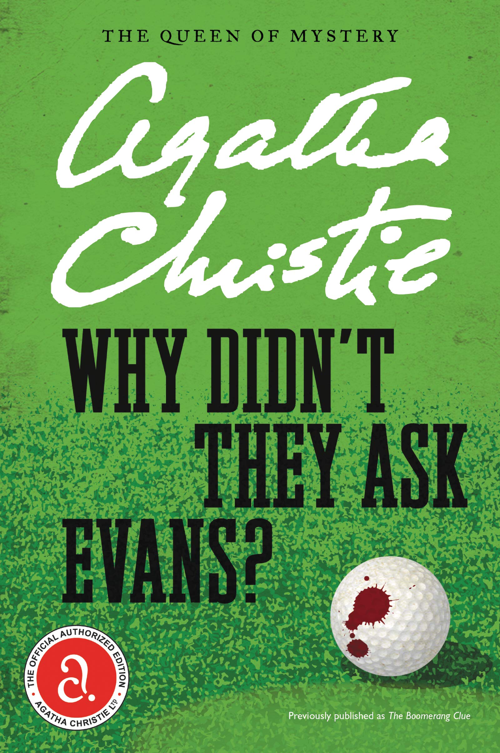 Why Didn't They Ask Evans? (Agatha Christie Mysteries Collection (Paperback))