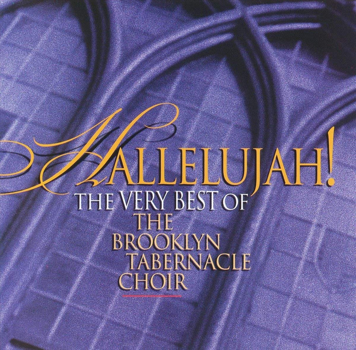 Hallelujah: The Very Best of Brooklyn Tabernacle Choir