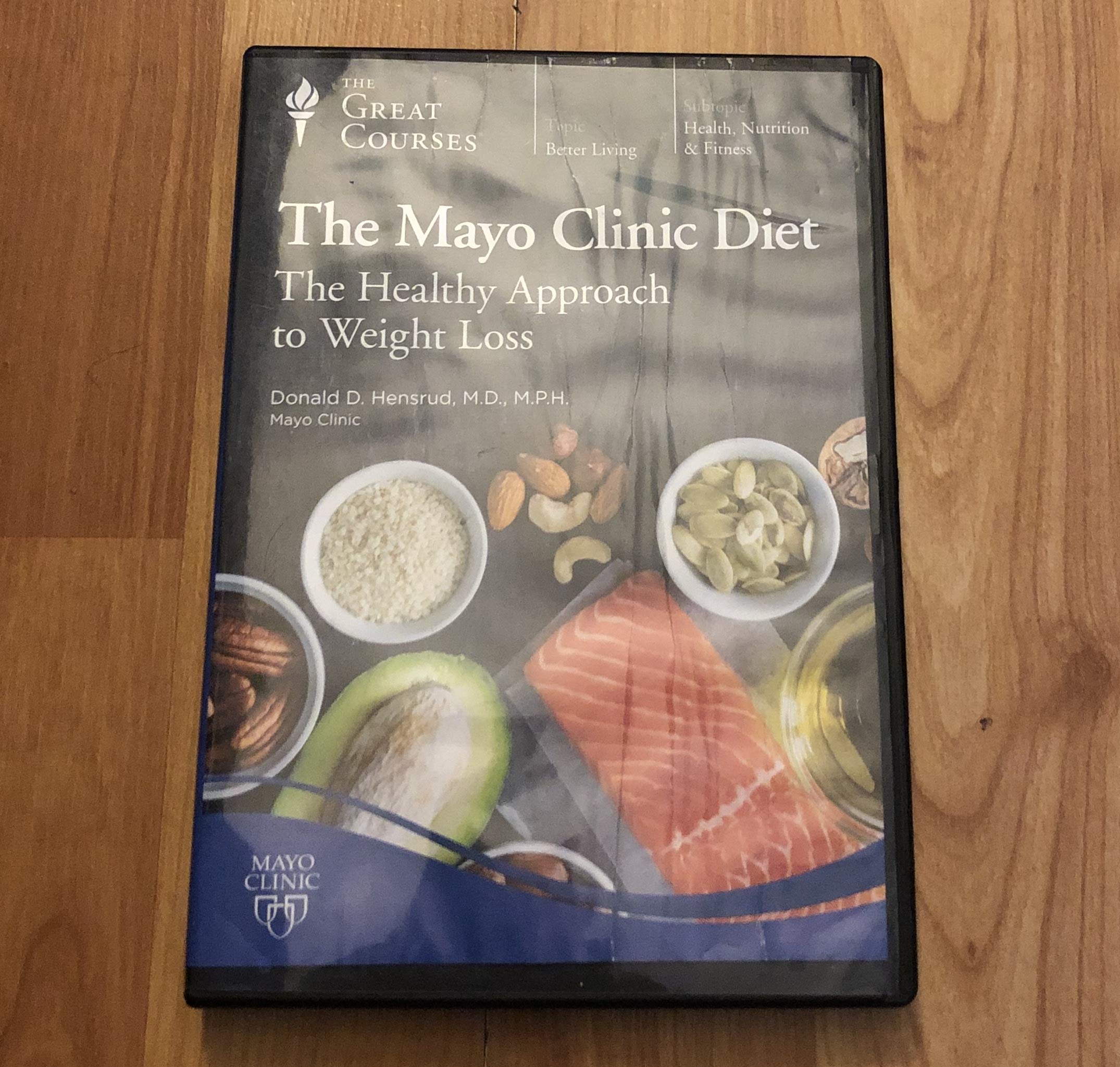 The Mayo Clinic Diet: The Healthy Approach to Weight Loss