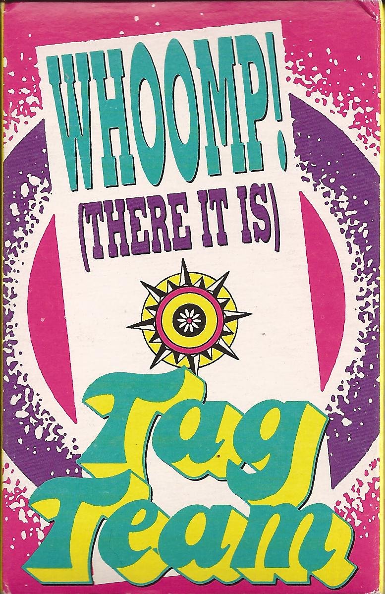Whoomp! (There It Is) Cassette Single