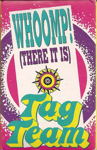 Whoomp! (There It Is) Cassette Single