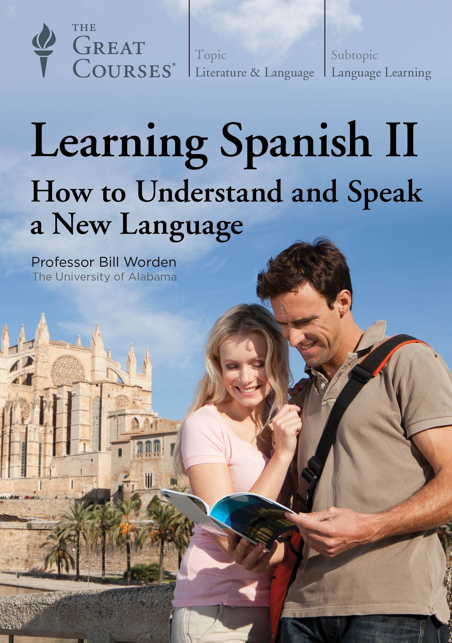 Learning Spanish II: How to Understand and Speak a New Language