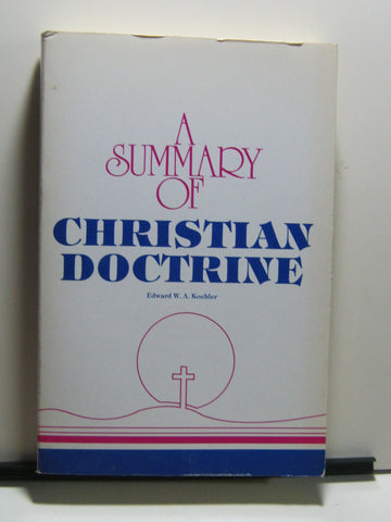 A Summary of Christian Doctrine KJV