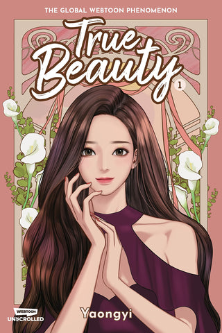 True Beauty Volume One: A WEBTOON Unscrolled Graphic Novel (True Beauty, 1)