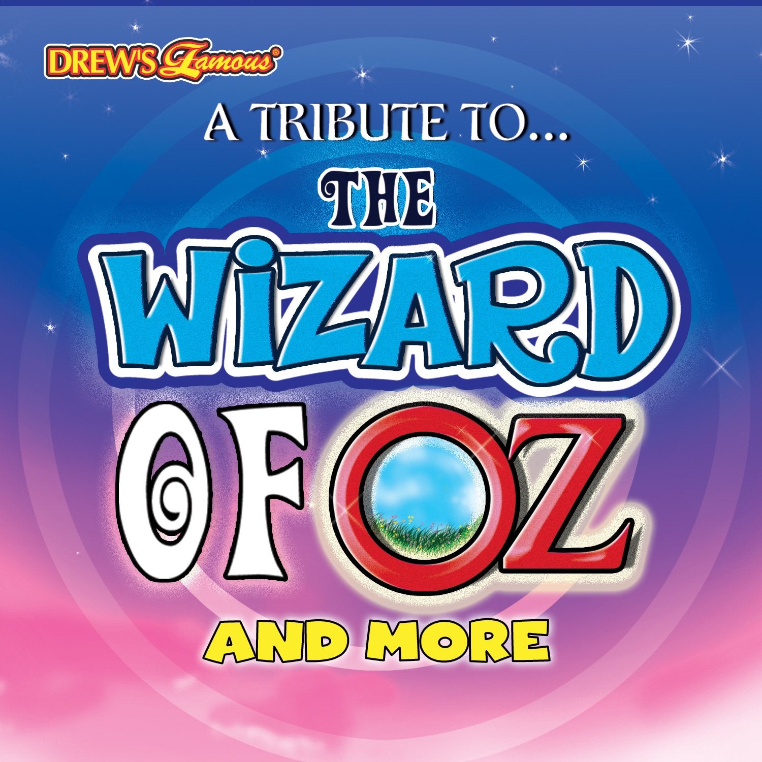 Drew's Famous: A Tribute to the Wizard of Oz and More