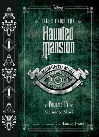 Tales from the Haunted Mansion, Volume IV: Memento Mori