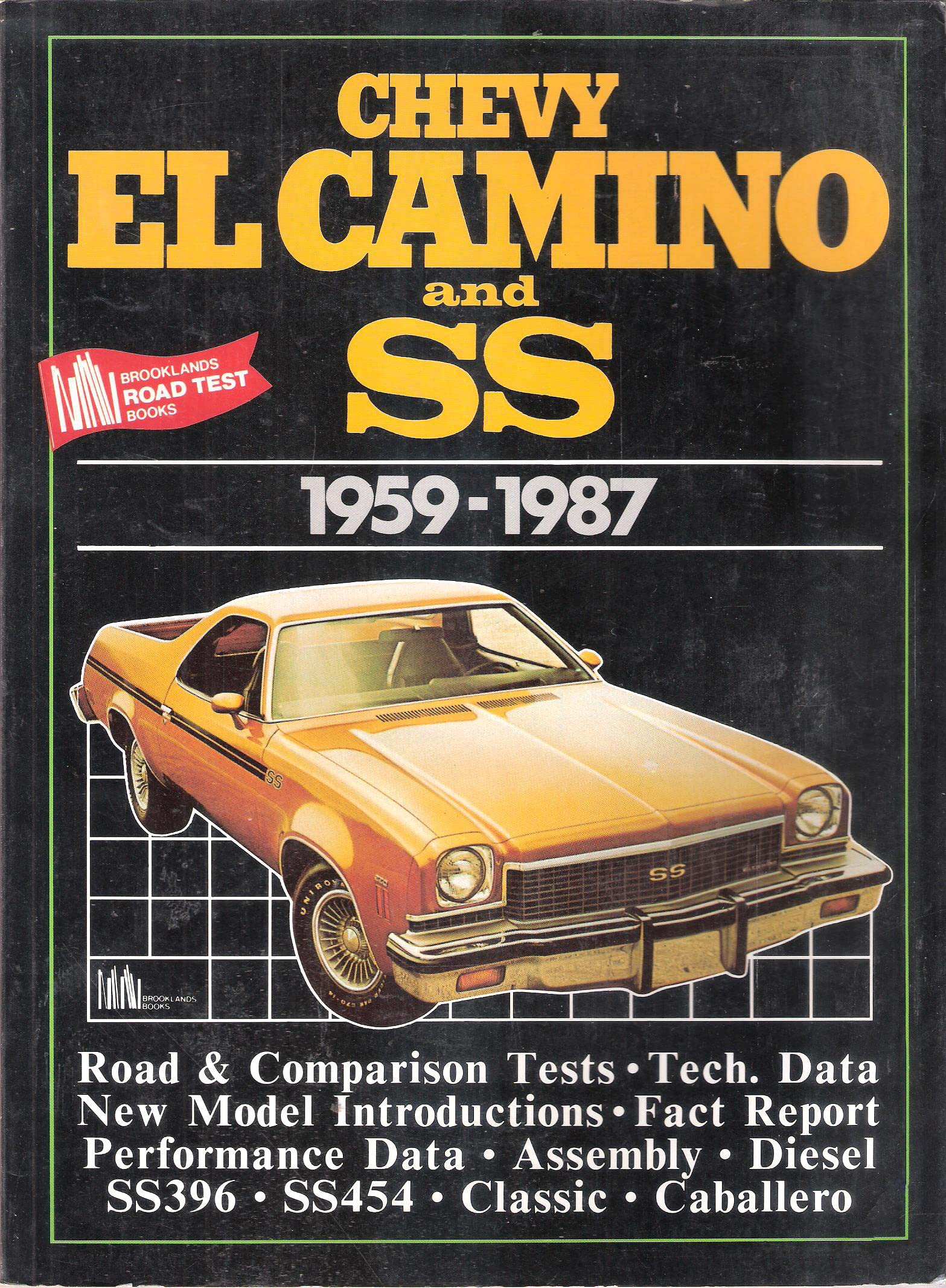 Chevy El Camino and Ss, 1959-1987