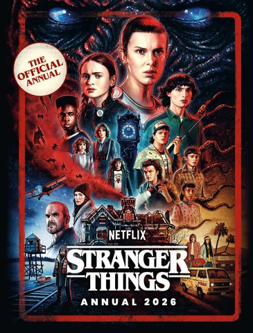 Stranger Things Annual 2026: An Official Guide to the Hit Netflix TV Show―A Perfect Collector’s Item and Gift for Fans