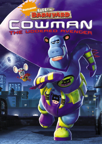 Back at the Barnyard: Cowman - The Uddered Avenger