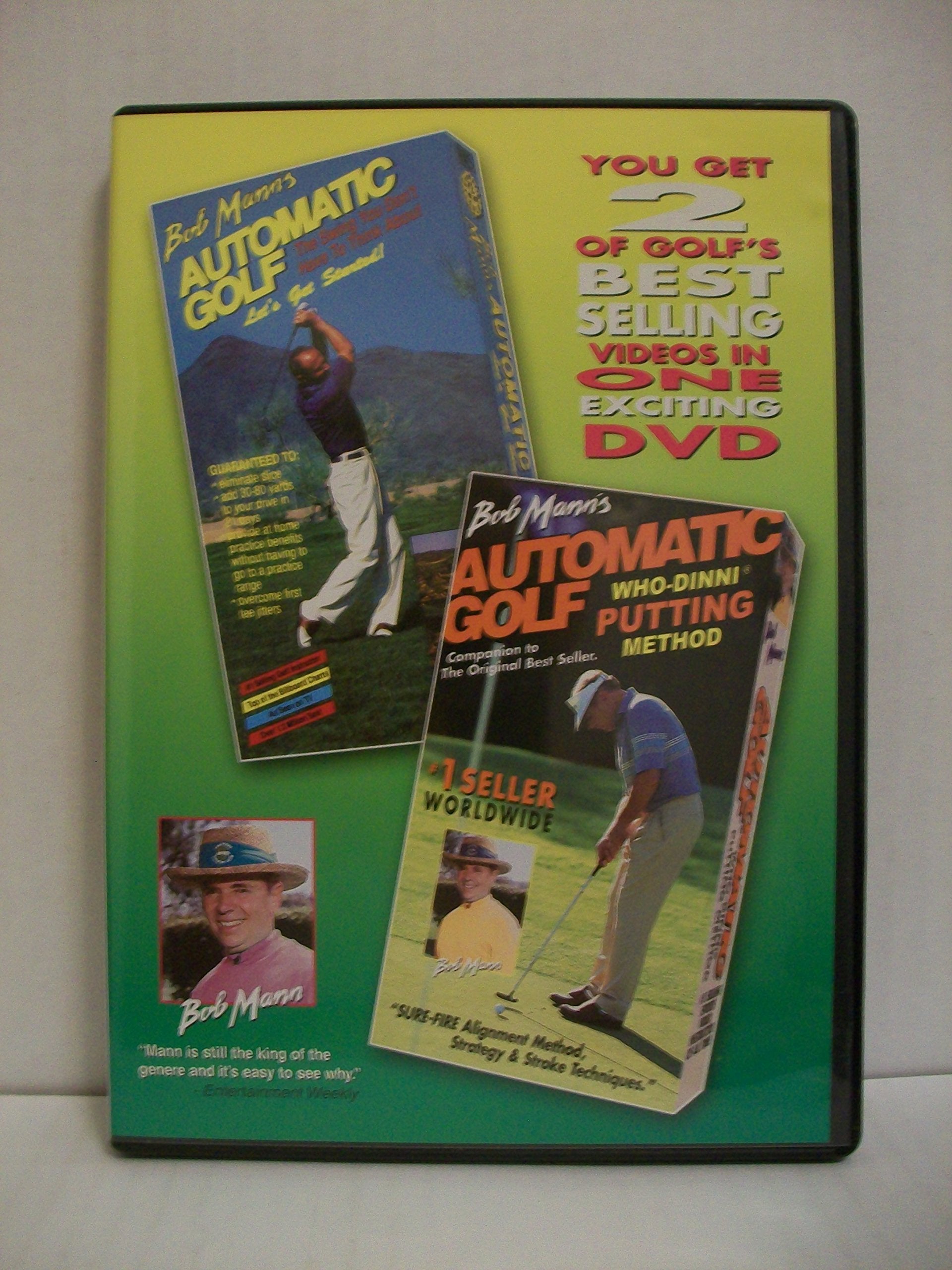 Bob Mann's Automatic Golf: 2 DVD's in One: Let's Get Started & Who-Dinni Putting Method