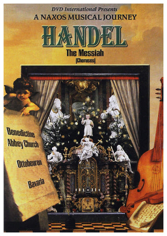 Handel - The Messiah (Choruses) - A Naxos Musical Journey [DVD]