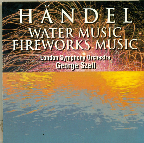 Handel: Water Music Fireworks Music