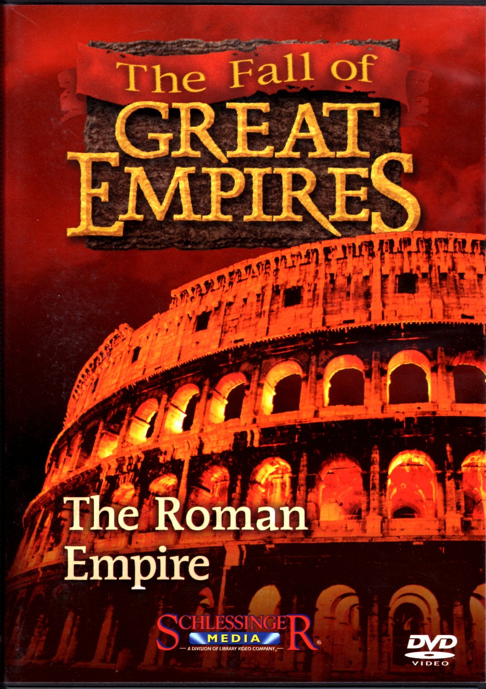 The Fall of Great Empires: The Roman Empire