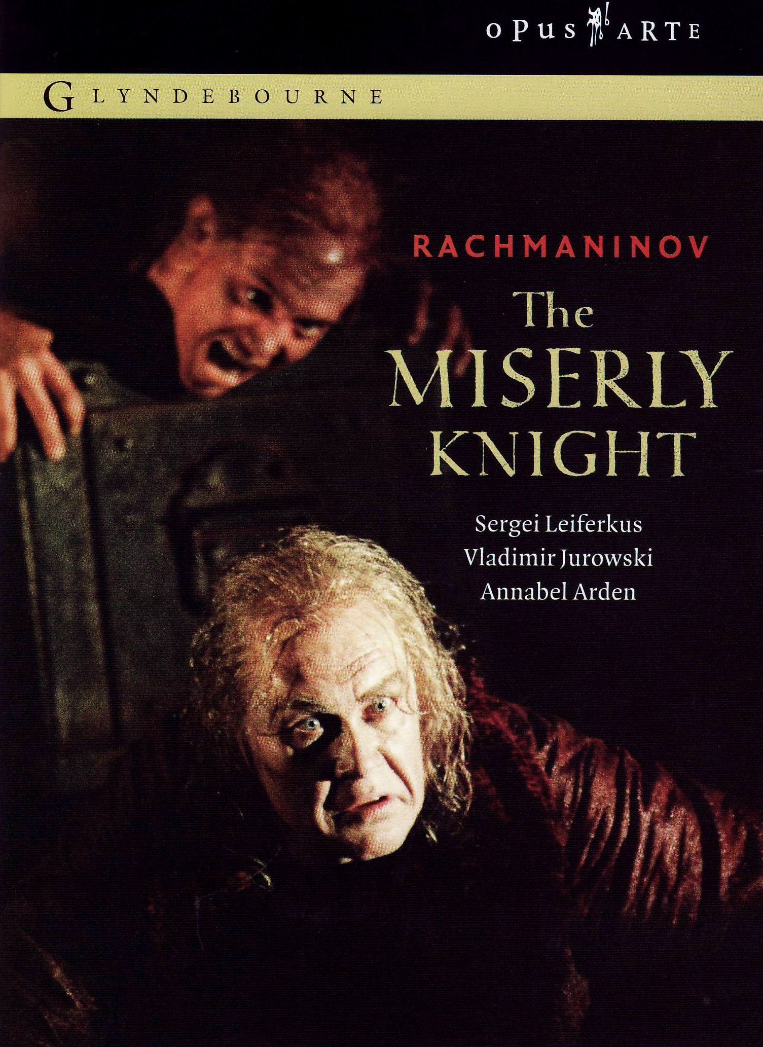 Rachmaninov - The Miserly Knight / Leiferkus, Berkeley-Steele, Schagidullin, Voynarovskiy, Mikhailov, Jurowski, Glyndebourne Opera