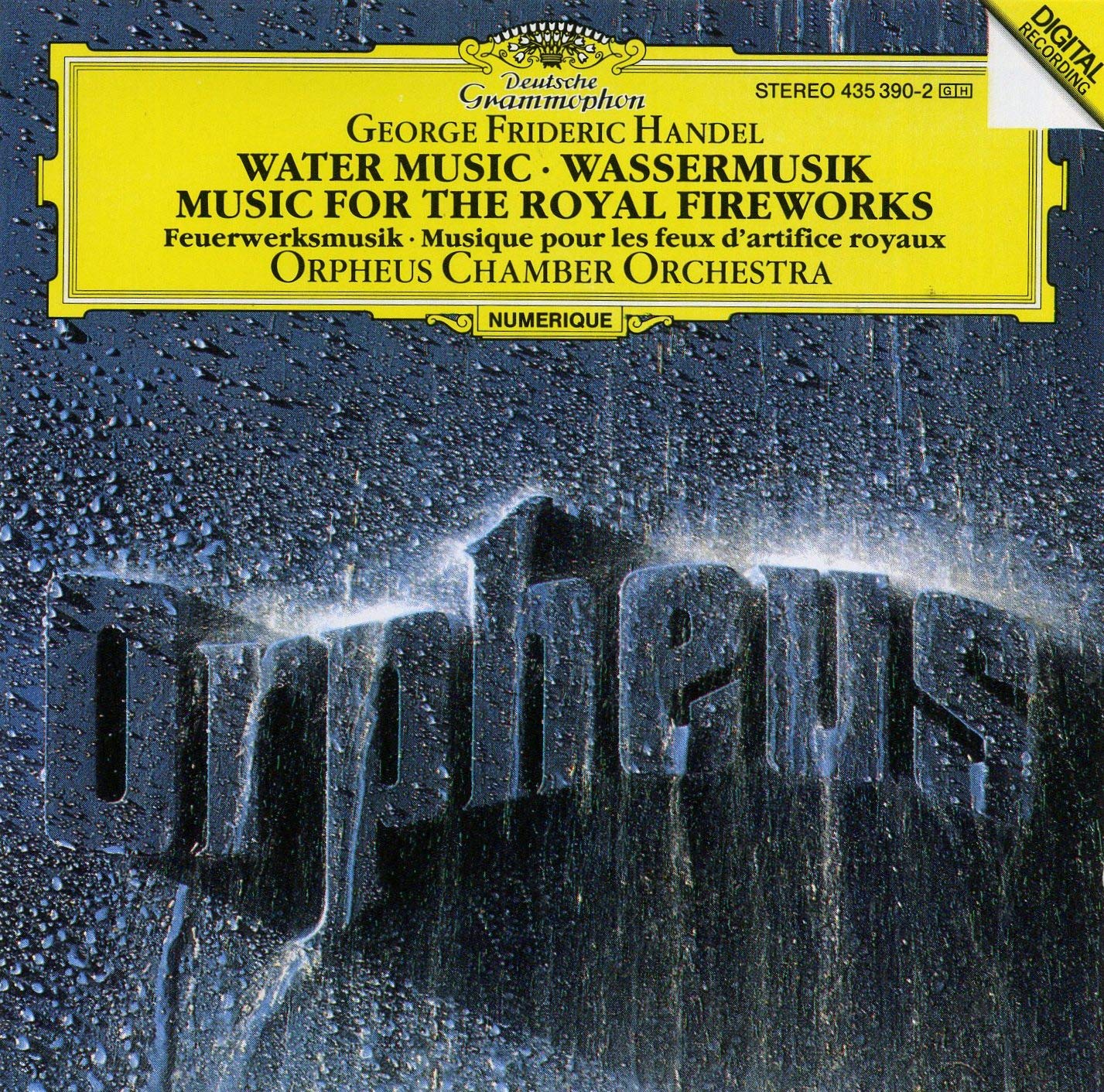 Handel: Water Music; Music For The Royal Fireworks