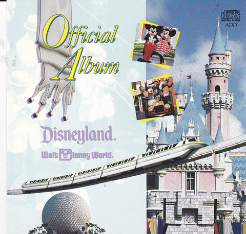 The Official Album Of Disneyland And Walt Disney World