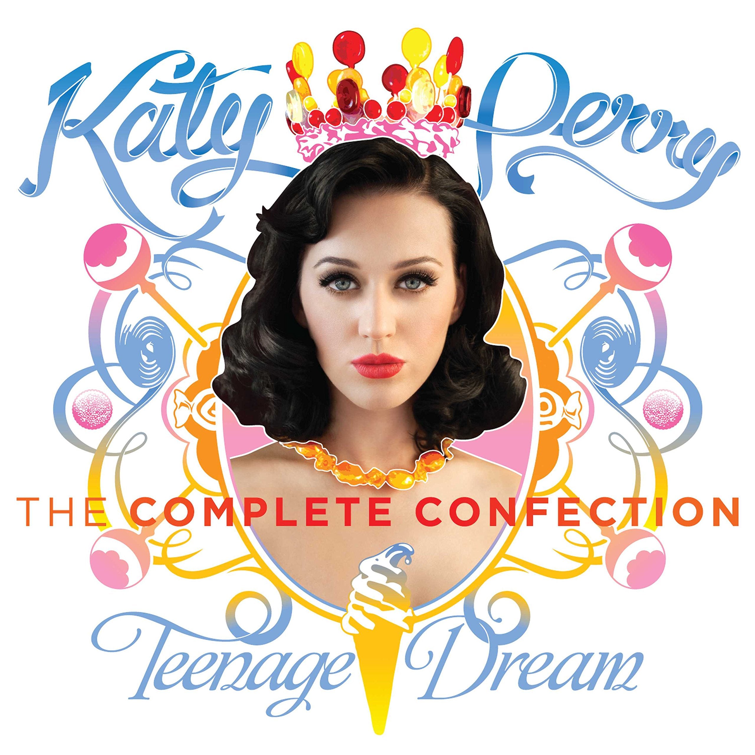 Teenage Dream: The Complete Confection [Edited]