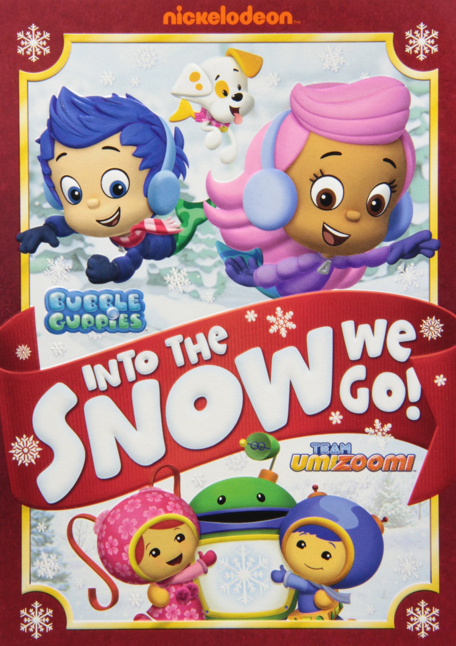 Bubble Guppies / Team Umizoomi: Into the Snow We Go!