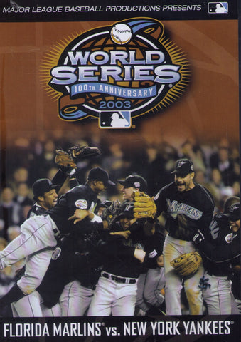 2003 World Series Video - New York Yankees vs. Florida Marlins