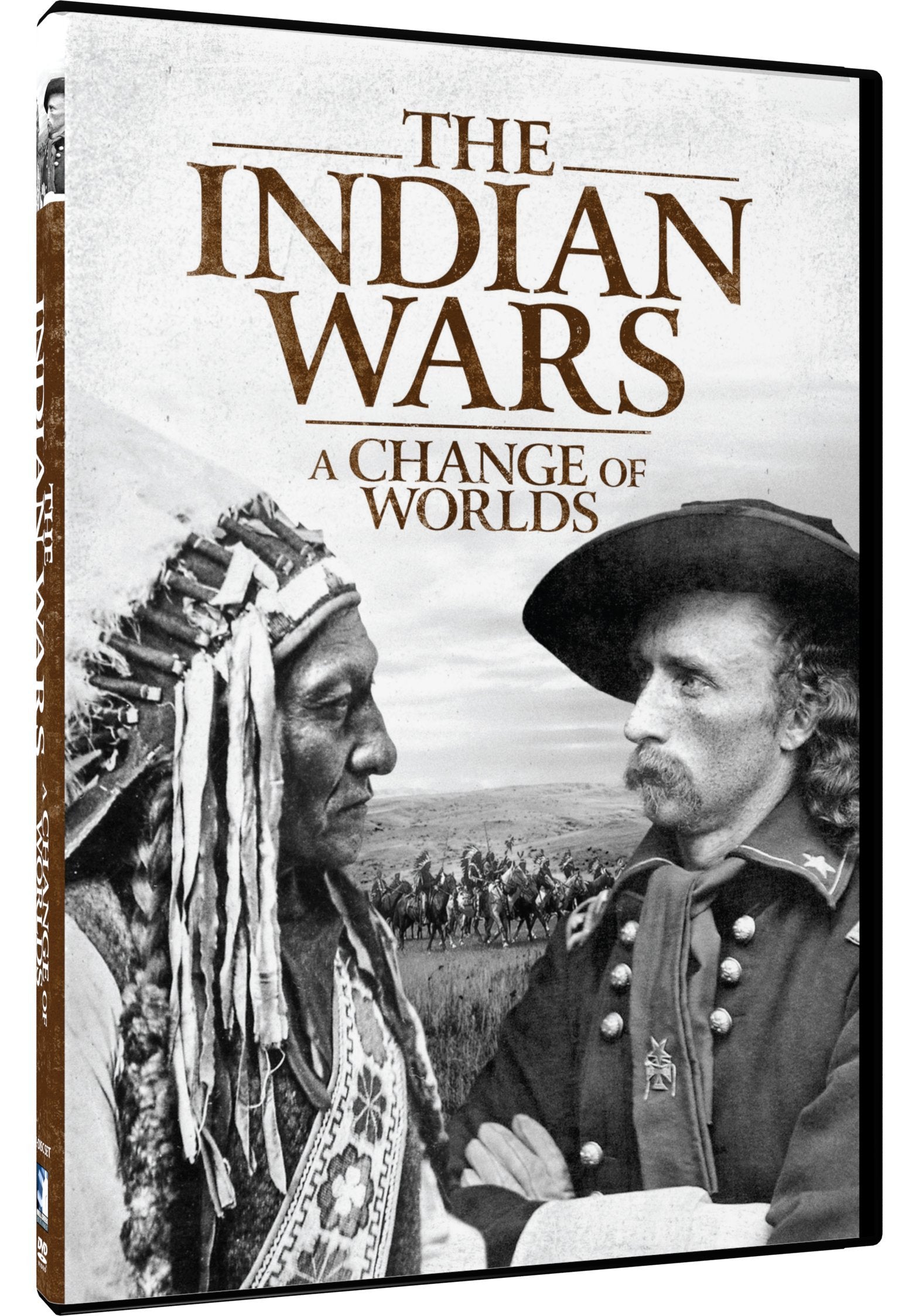 The Indian Wars: A Change of Worlds