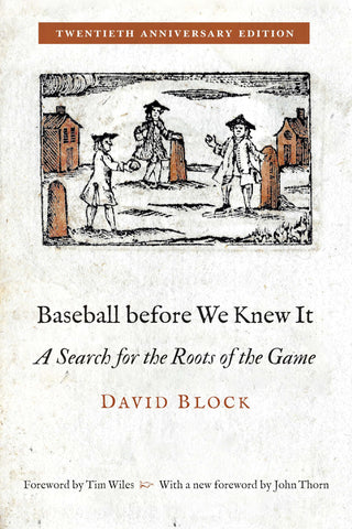 Baseball before We Knew It: A Search for the Roots of the Game