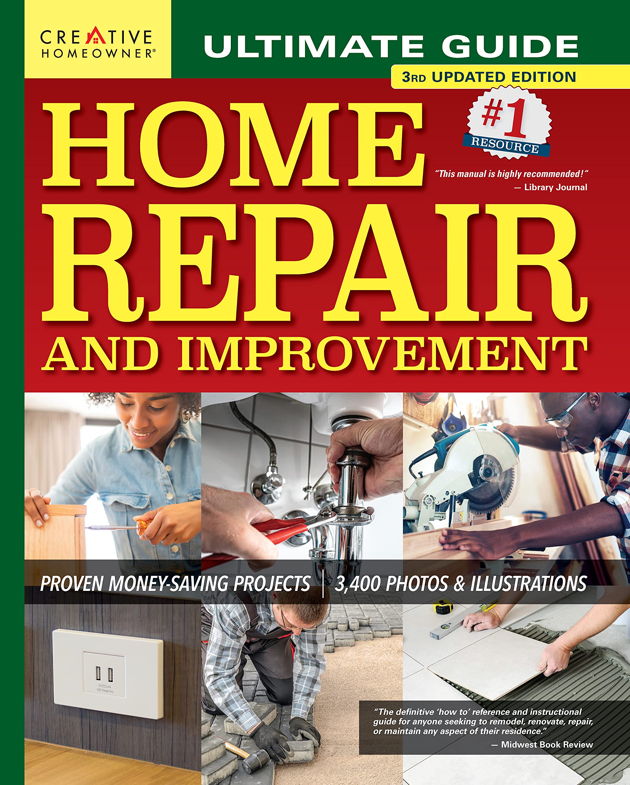 Ultimate Guide to Home Repair and Improvement, 3rd Updated Edition: Pr ...