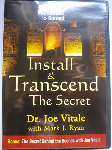 Nightingale Conant; Install & Transcend The Secret; Dr. Joe Vitale with Mark J. Ryan