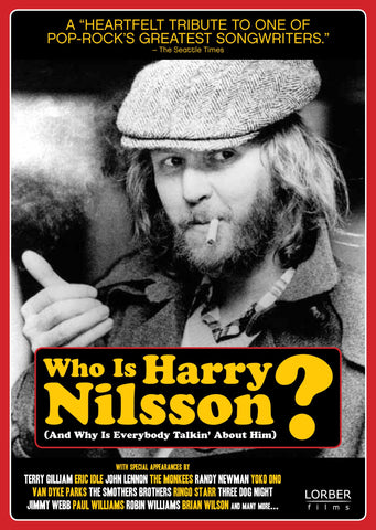 Who Is Harry Nilsson... (And Why Is Everybody Talkin' About Him)?